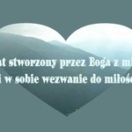 świat nosi wezwanie do Miłości