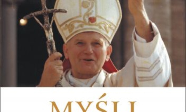 Myśli Jana Pawła II