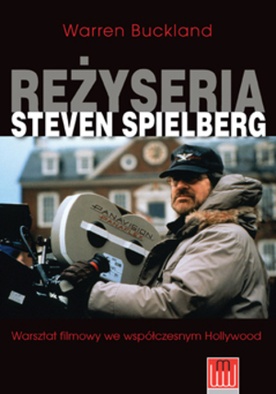 Spielberg – mistrz reżyserii
