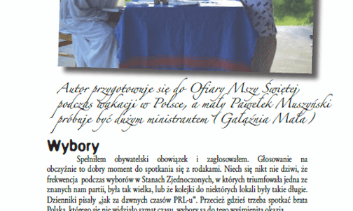 Autor przygotowuje się do Ofiary Mszy Świętej podczas wakacji w Polsce, a mały Pawełek Muszyński próbuje być dużym ministrantem (Gałąźnia Mała). Jestem misjonarzem czy nie?