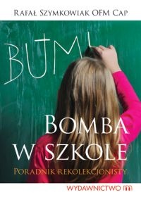 WYNIKI KONKURSU: Bomba w szkole