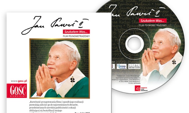 „Jan Paweł II. Szukałem Was …” w Gościu na DVD