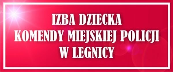 MSW likwiduje Policyjną Izbę Dziecka w Legnicy