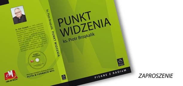 "Punkt widzenia" ks. Piotra Brząkalika, Katowice, 24 stycznia