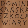 Dominikańska Szkoła Wiary 