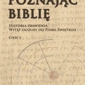 Poznając Biblię. Część I