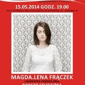 Koncert Magdy Frączek, Katowice, 15 maja