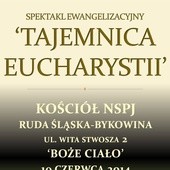 Spektakl ewangelizacyjny "Tajemnica Eucharystii", Ruda Śl.-Bykowina, 19 czerwca