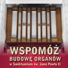 Organy dla Sanktuarium św. Jana Pawła II