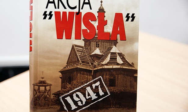 Pamięć o Akcji "Wisła"