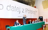 Konferencja "Co dalej z Polską?"