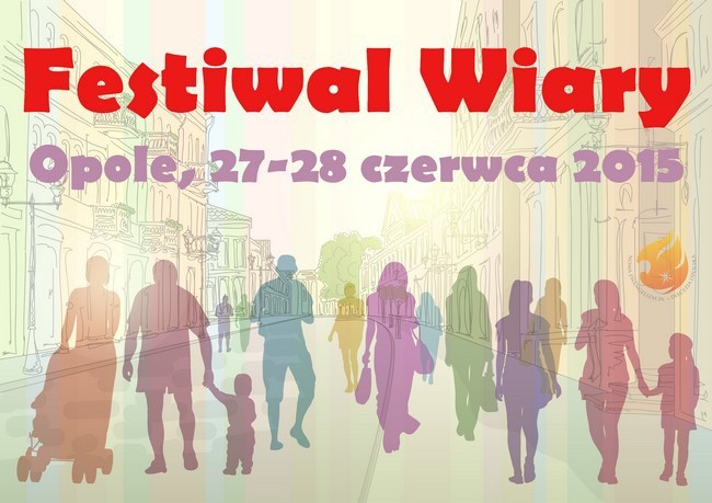 Opole zatętni Festiwalem Wiary