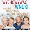 Jak wychować wnuki?