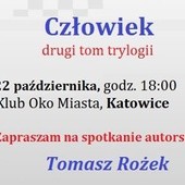 Spotkanie autorskie z Tomaszem Rożkiem, Katowice, 22 października