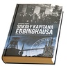   Grzegorz Bębnik, „Sokoły kapitana Ebbinghausa. Sonderformation Ebbinghaus w działaniach wojennych na Górnym Śląsku w 1939 r.”