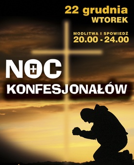 Noc konfesjonałów w naszych kościołach