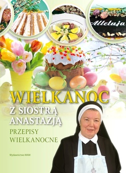 Wielkanoc z s. Anastazją
