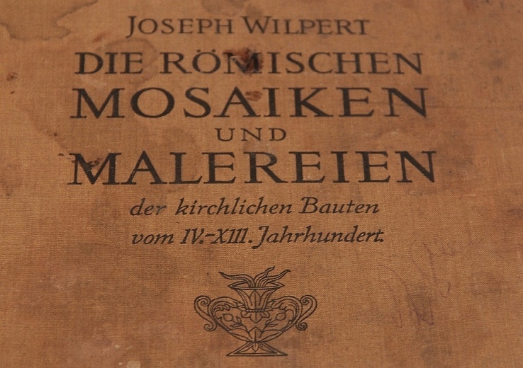 Ks. Wilpert i jego „Rzymskie mozaiki i malowidła..."