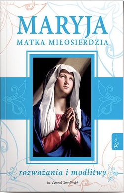 Maryja, Matka Miłosierdzia - rozwiązanie konkursu