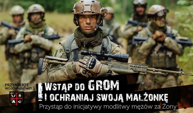 Wstąp do GROMu - ochroń swoją żonę!