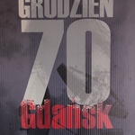 Wystawa "Grudzień '70, Grudzień '81"