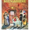 Marek Szołtysek, „Śląskie Boże Narodzenie”, Wydawnictwo „Śląskie ABC”, ss. 96.