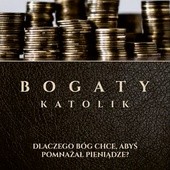 ks. Wojciech Węgrzyniak Bogaty katolik2 CDRTCK 2017