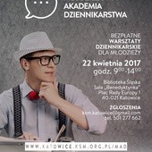 Młodzieżowa Akademia Dziennikarstwa, Katowice, 22 kwietnia