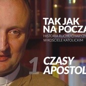 Tak jak na początku - Czasy Apostolskie odc. 1/5