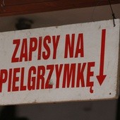 A czy ty zapisałeś się już na pielgrzymkę?