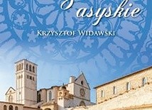 Krzysztof Widawski
Widzenie asyskie
Poligraf
Brzezia Łąka 2017
ss. 482