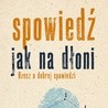 Spowiedź jak na dłoni