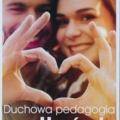 Ks. Jan Kochel.  „Duchowa  pedagogia miłości”. Wydawnictwo  Agape.  Poznań 2018.