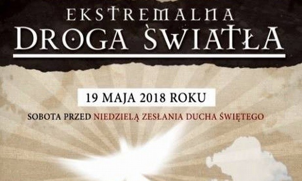 Wyrusz na Ekstremalną Drogę Światła