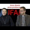 Ufam. Jezus zbawia przez przebaczenie. /Łk 1; 67-80 s. Judyta Pudełko, o. Piotr Kropisz odc. 8/