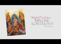 183 Biblijne konteksty Wigilia Paschalna