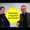 [#30] Jezu! Agnieszko... Jezu! Pawle... Łk 6; 12-16 s. Judyta Pudełko o. Piotr Kropisz