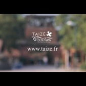 Taizé: European Meeting in Wroclaw