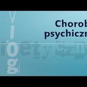 #VlogBioetyczny | Choroba psychiczna