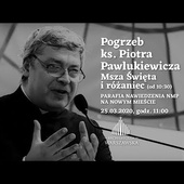 Pogrzeb ks. Piotra Pawlukiewicza. Msza Święta