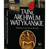 22.03.2020 | Tajne Archiwum Watykańskie. Nieznane karty historii Kościoła.