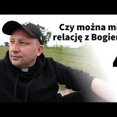 4. Czy można mieć relację z Bogiem?