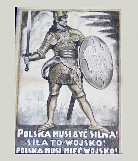 ►	Plakat propagandowy dotyczący tworzenia polskiej armii w latach 1919–1920.