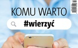 Komu warto wierzyć?