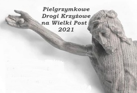 Pielgrzymkowe Drogi Krzyżowe