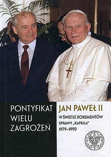Pontyfikat wielu zagrożeń.
Jan Paweł II
w świetle dokumentów
sprawy „Kapella”
1979–1990,
oprac. Irena Mikłaszewicz, 
Andrzej Grajewski,
IPN. Warszawa 2021.