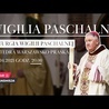 Wigilia Paschalna - TRIDUUM PASCHALNE w Katedrze Warszawsko-Praskiej (3.04.2021, godz. 20.00)