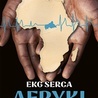 Robert Wieczorek OFMCap
EKG serca Afryki. 
Historia choroby
Serafin 2021