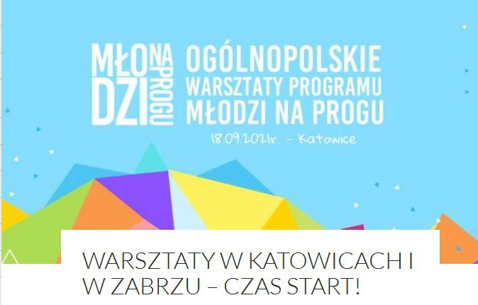 Warsztaty programu "Młodzi na Progu"