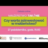 Czy warto inwestować w małżeństwo? [DEBATA ONLINE]